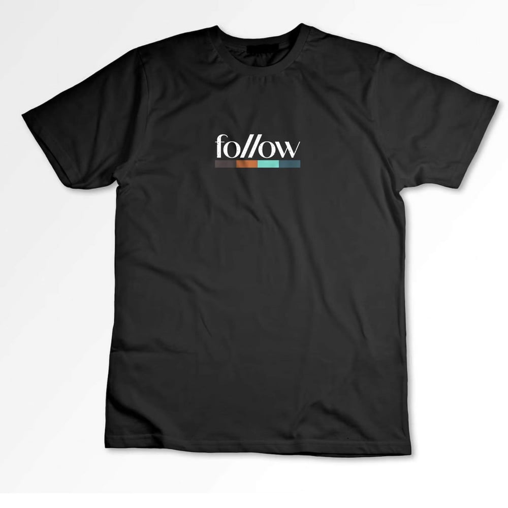 follow T-Shirt - SALE!