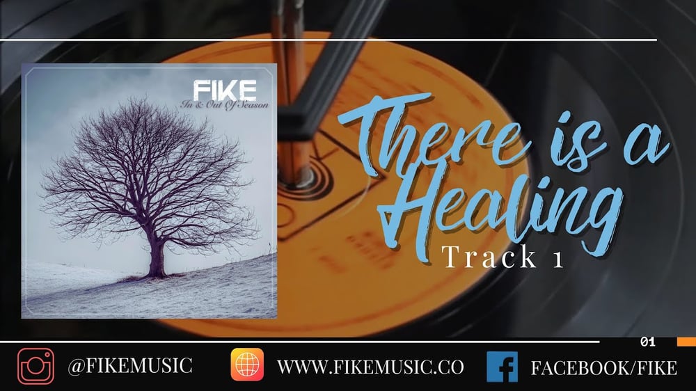 There is a Healing // In & Out of Season // Fike Reissue 2024