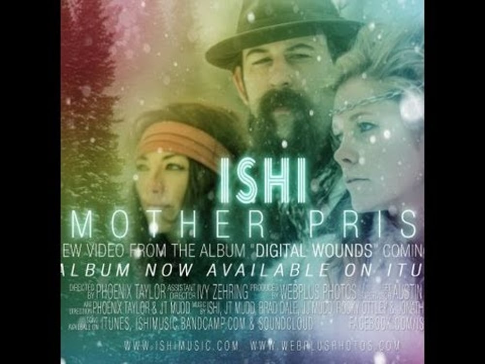 ISHI - Mother Prism (Official)