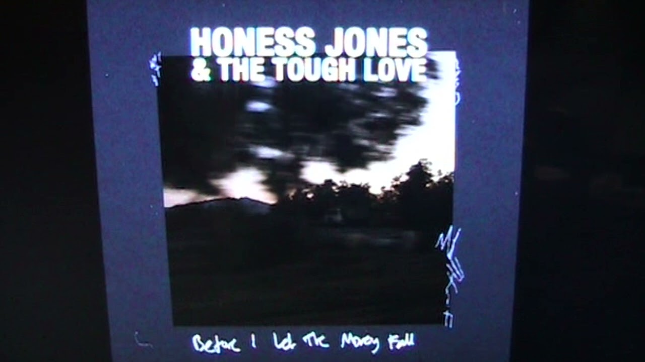 Honess Jones & The Tough Love - Before I Let The Money Fall (Visualiser)
