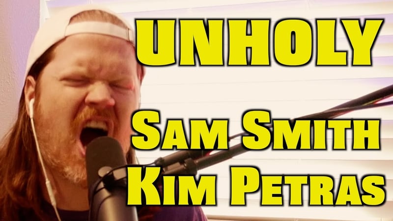 Unholy - Sam Smith & Kim Petras (Toy Jam Cover by Faith in Foxholes)