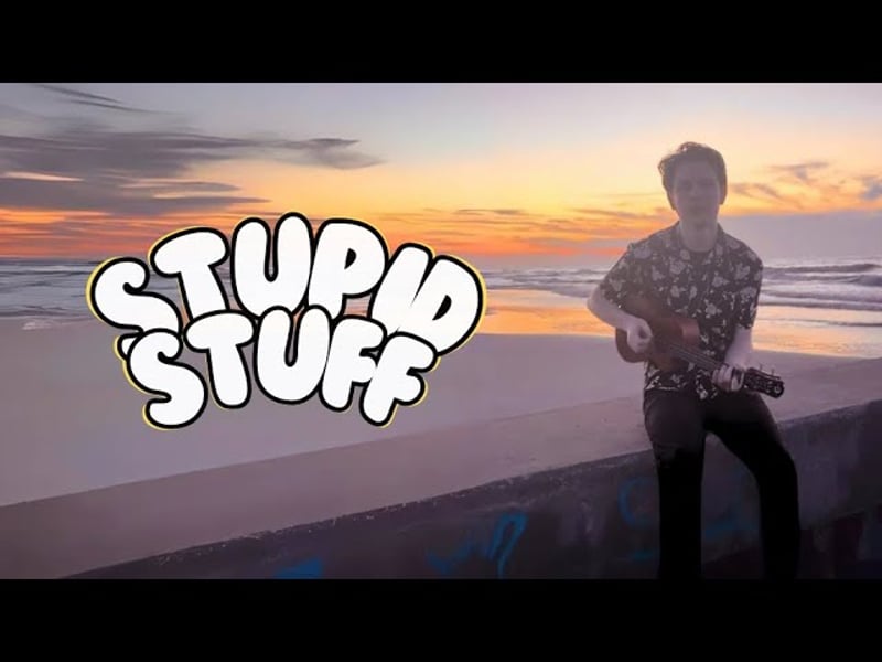 Evan Smith - Stupid Stuff [Official Lyric Video)