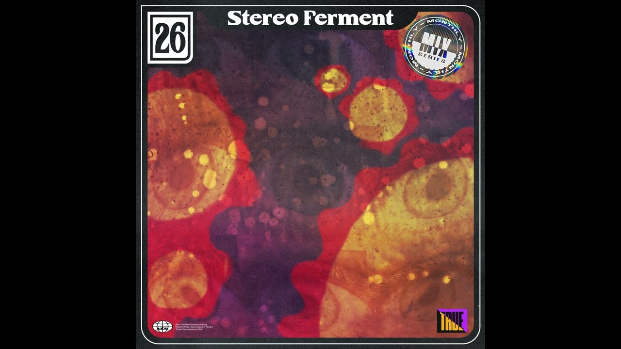 Stereo Ferment #26: balearic, tropical, global boogie, eastern