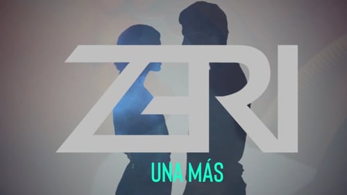 ZERI-Una Mas   #zeri #unamas