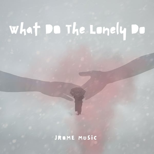 What Do the Lonely Do image