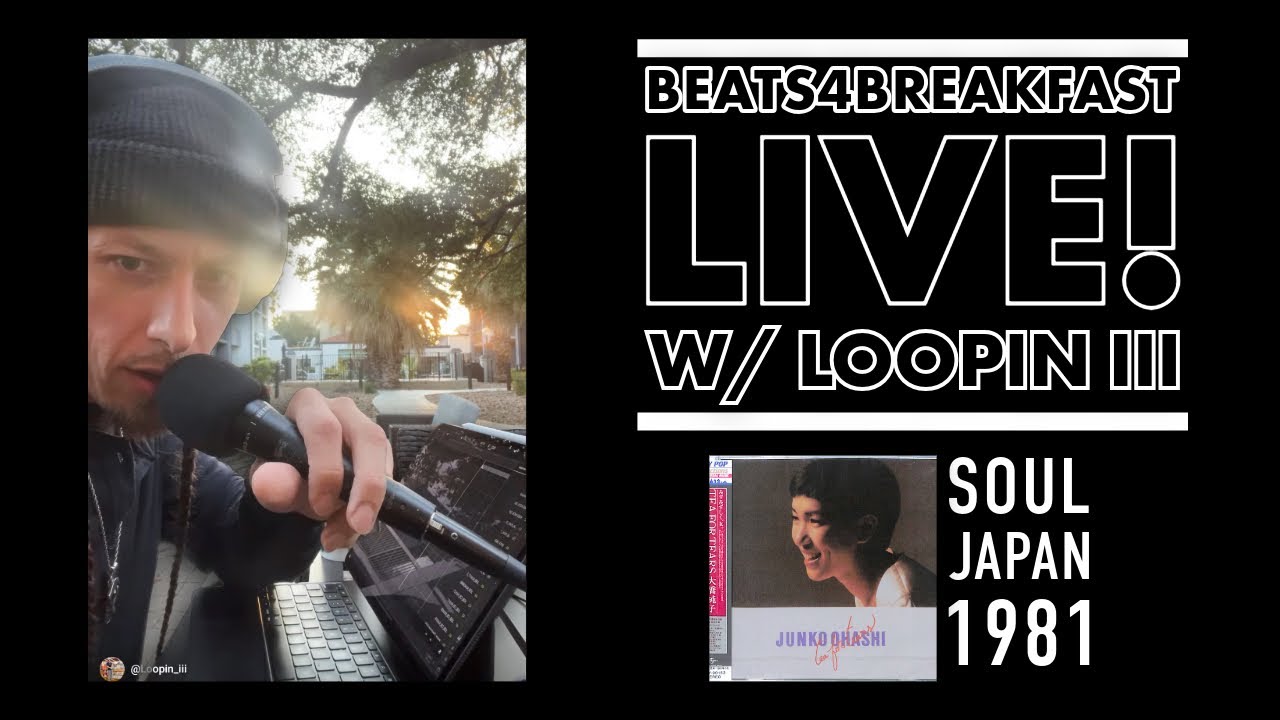 Beats4Breakfast Live 11/6/25 (Soul/Japan/1981)