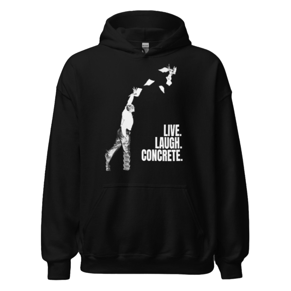 Live Laugh Concrete Heavyweight Hoddie