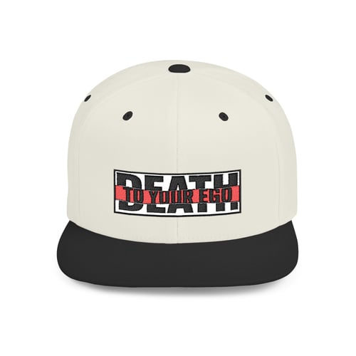 Death to Your Ego - Snapback Hat