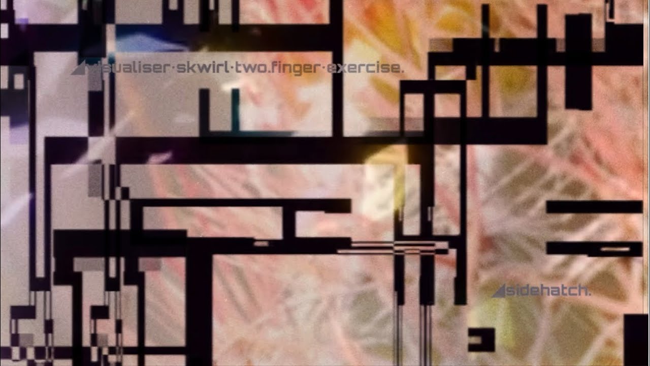 ◢sidehatch.:◢visualiser•skwirl•two.finger•exercise.