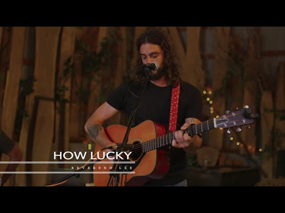 How Lucky - Reverend Lee (John Prine Cover)