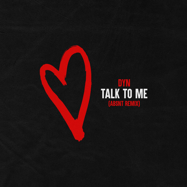 Talk To Me (ABSNT Remix)