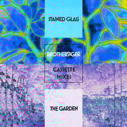 Stained Glass / The Garden (Cassette Mixes) - Digital