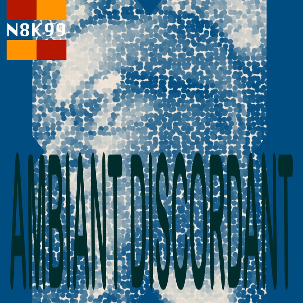 Ambiant Discordant