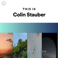 'This Is Colin Stauber' Playlist