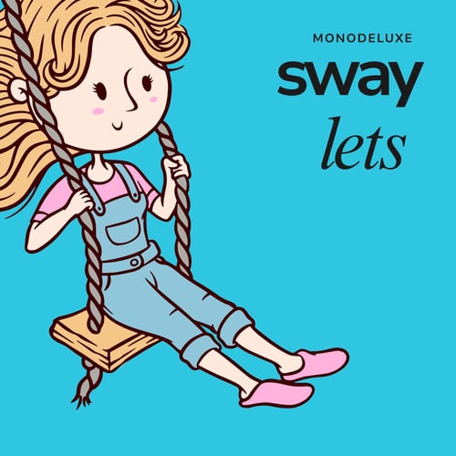 Lets Sway