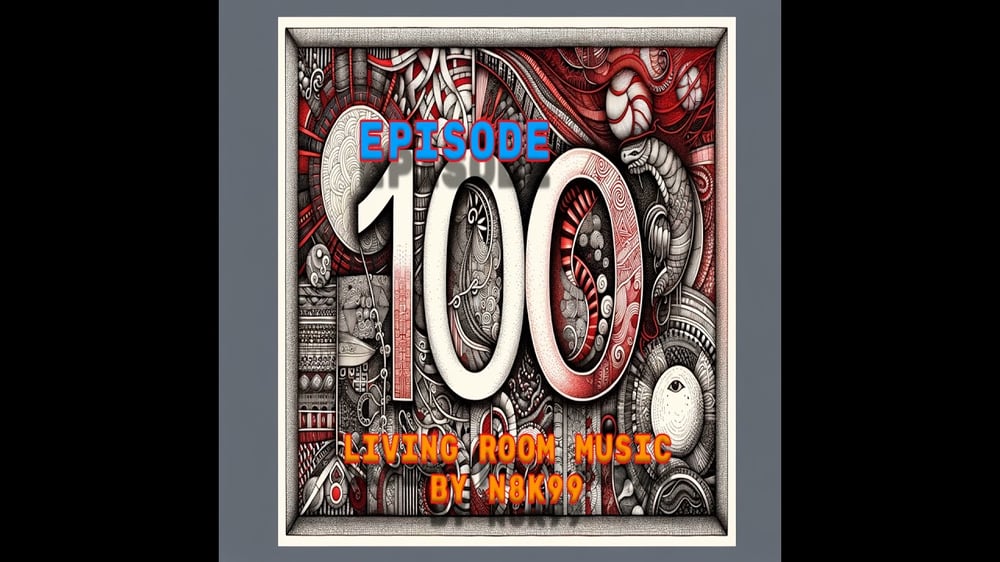 Episode 100: The Best of N8K99