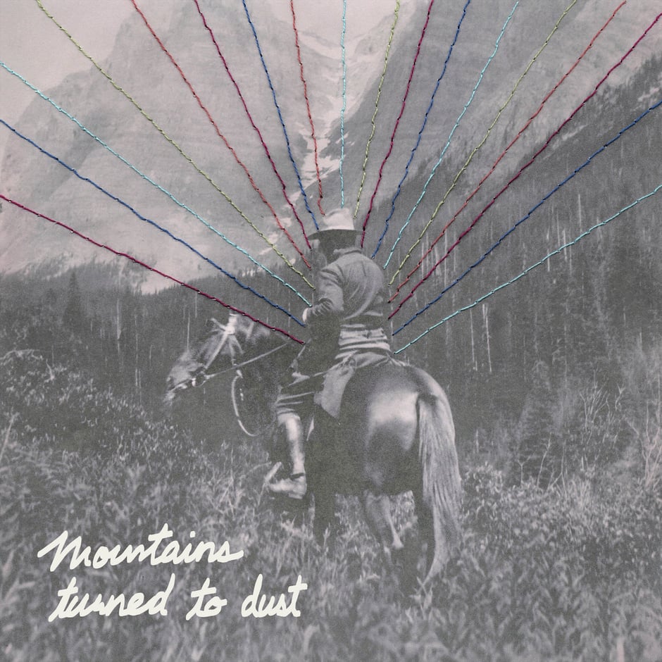 Mountains Turned to Dust
