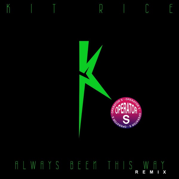 Always Been This Way (Operator S Remix) image