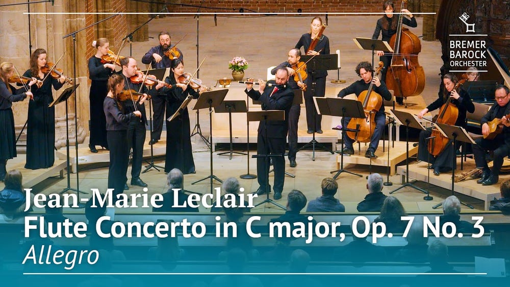 Jean-Marie Leclair: Flute Concerto in C major, Op. 7 No. 3, Allegro – Bremer Barockorchester