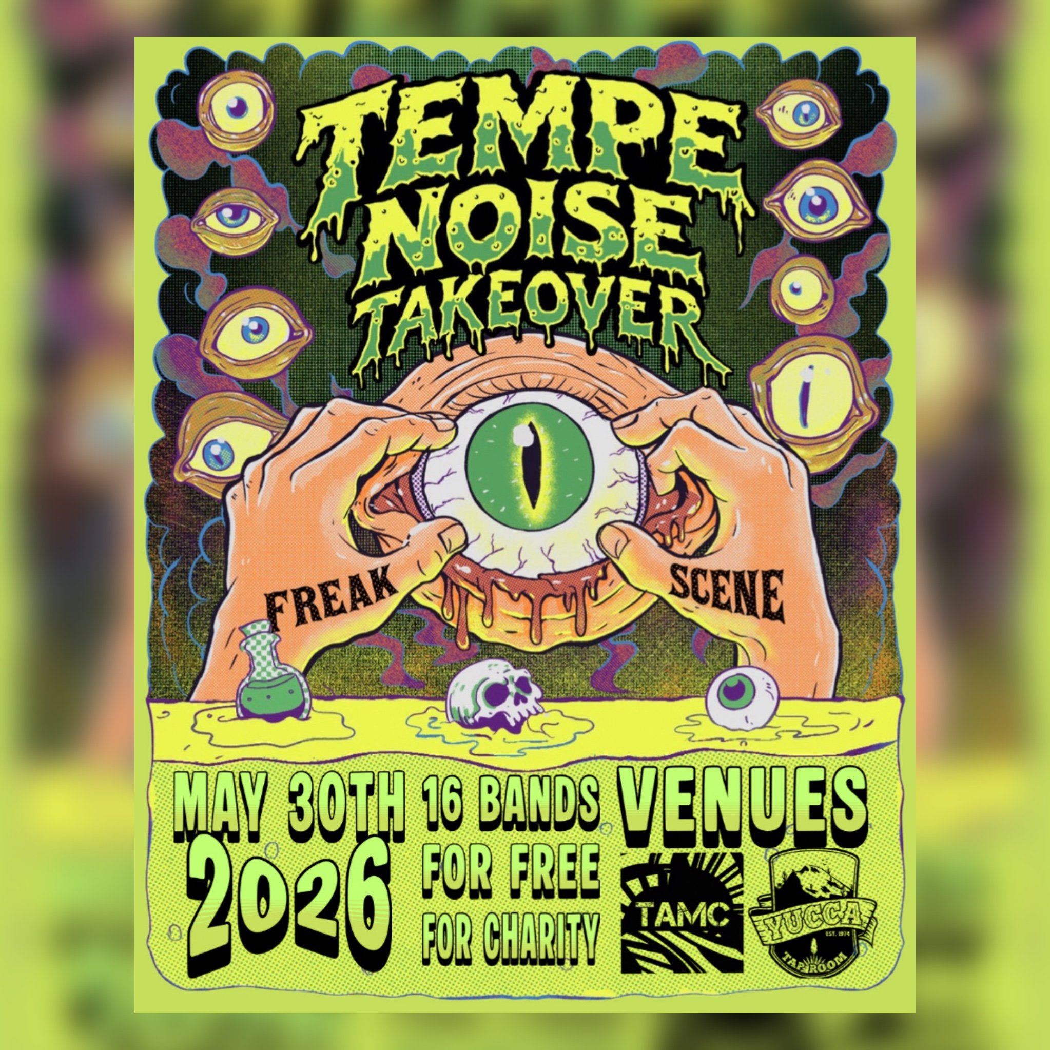 FESTIVAL: Tempe Noise Takeover Presents: FREAK SCENE