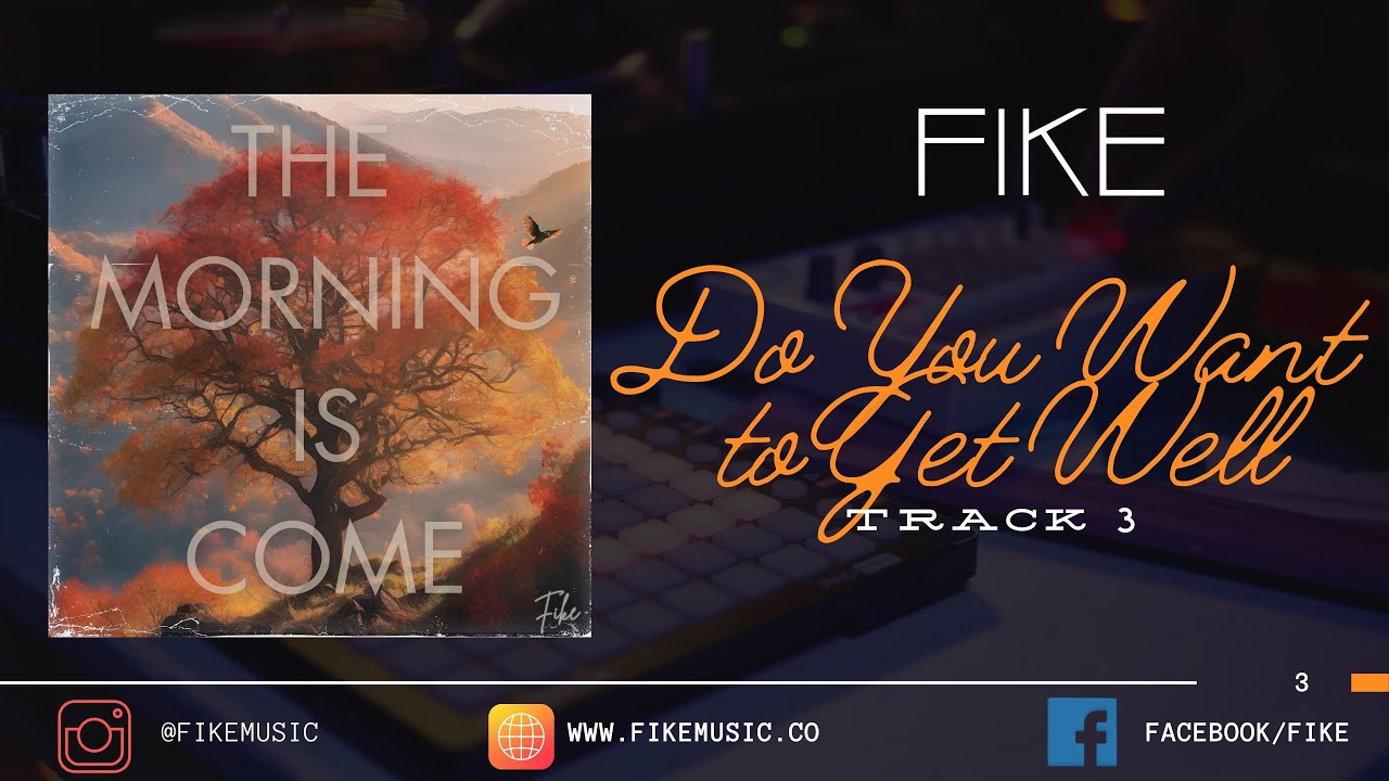 Do You Want To Get Well? // The Morning is Come // Fike 2024 Reissue