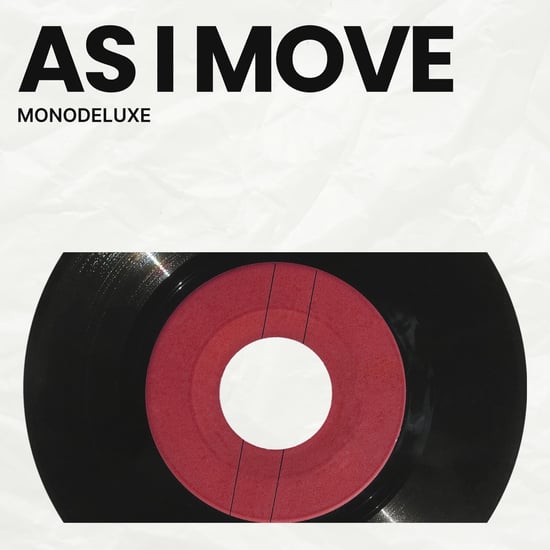 As I Move