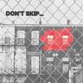 "Don't Skip..." (the $#& scenes) is out now!!