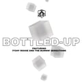 Bottled Up Feat. Itchy Richie and the Burnin' Sensations