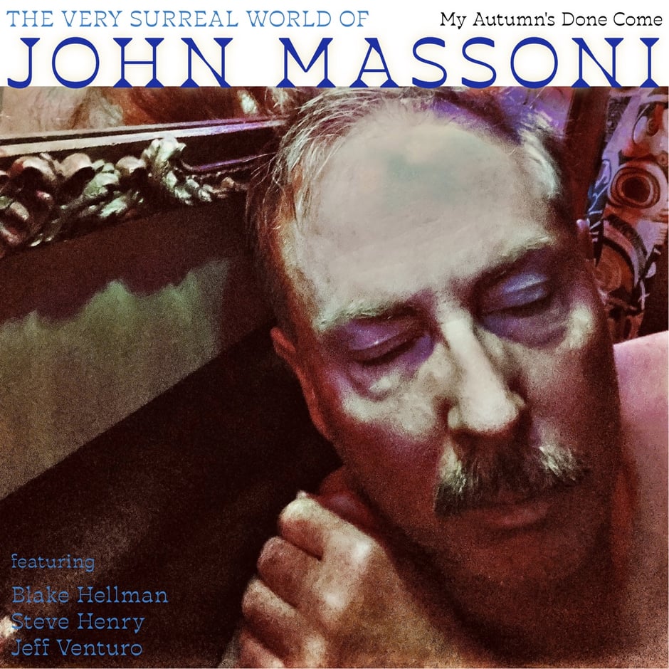 My Autumn's Done Come