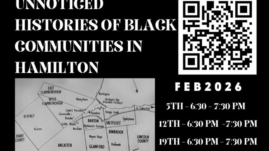 Unnoticed Histories of Black Communities in Hamilton:A Long Journey #Hamont #BlackHistoryMonth