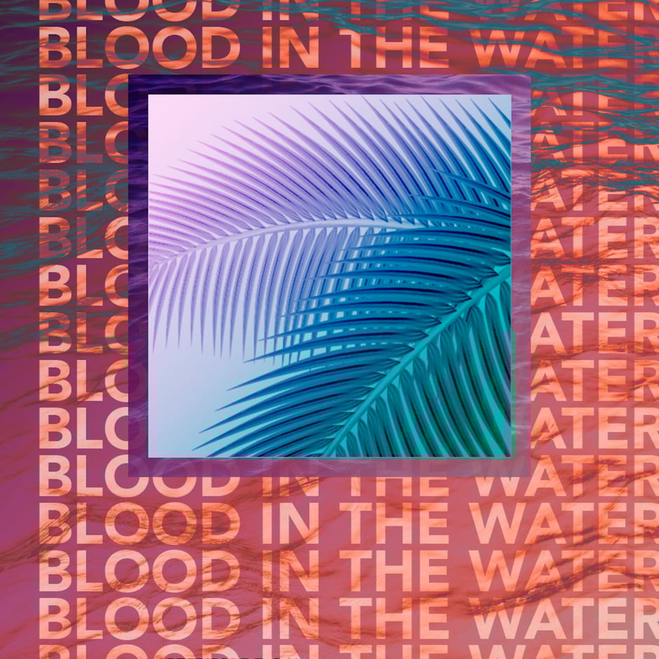 Blood in the Water EP - Digital