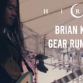 Check out Brian's gear rundown!