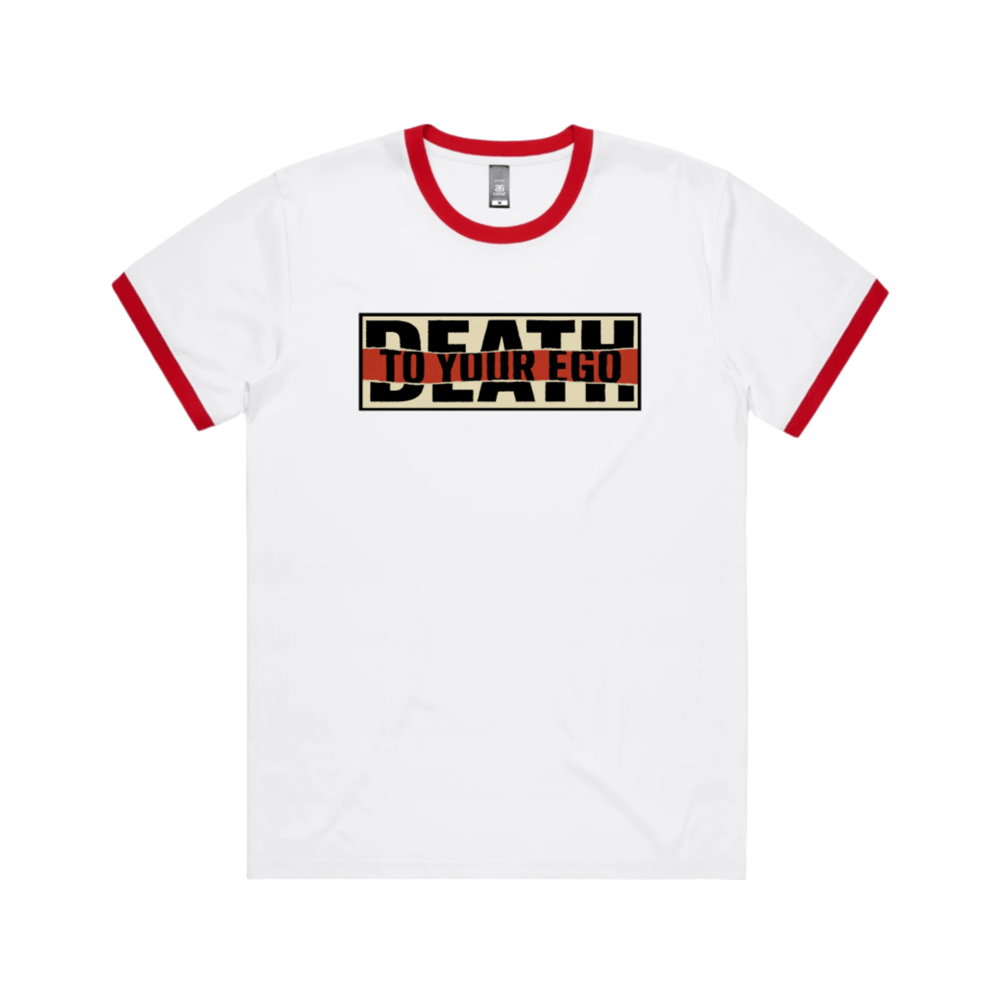 Death to Your Ego - Ringer Tee