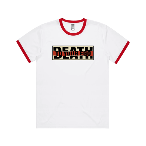 Death to Your Ego - Ringer Tee