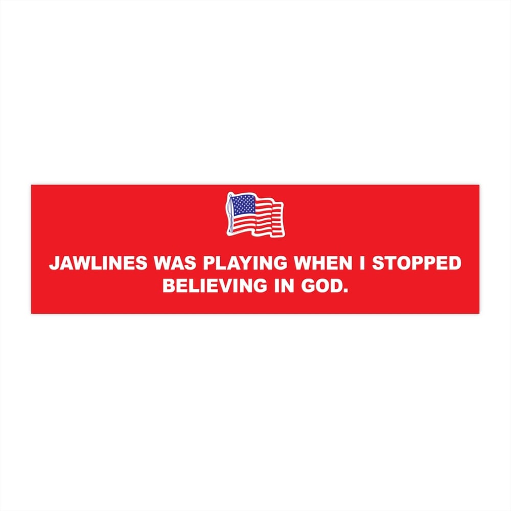 JAWLINES "GOD" BUMPER STICKER