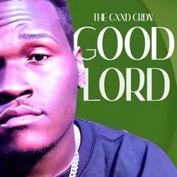 Good Lord (feat. The Koolies, 30 DOE & CGN BRANDOE)
