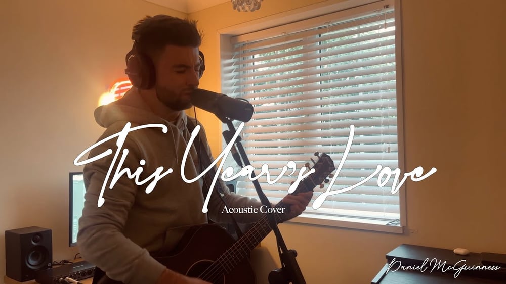 David Gray - This Year's Love (Acoustic Cover)