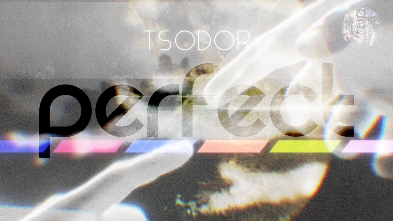 Tsodor - Perfect