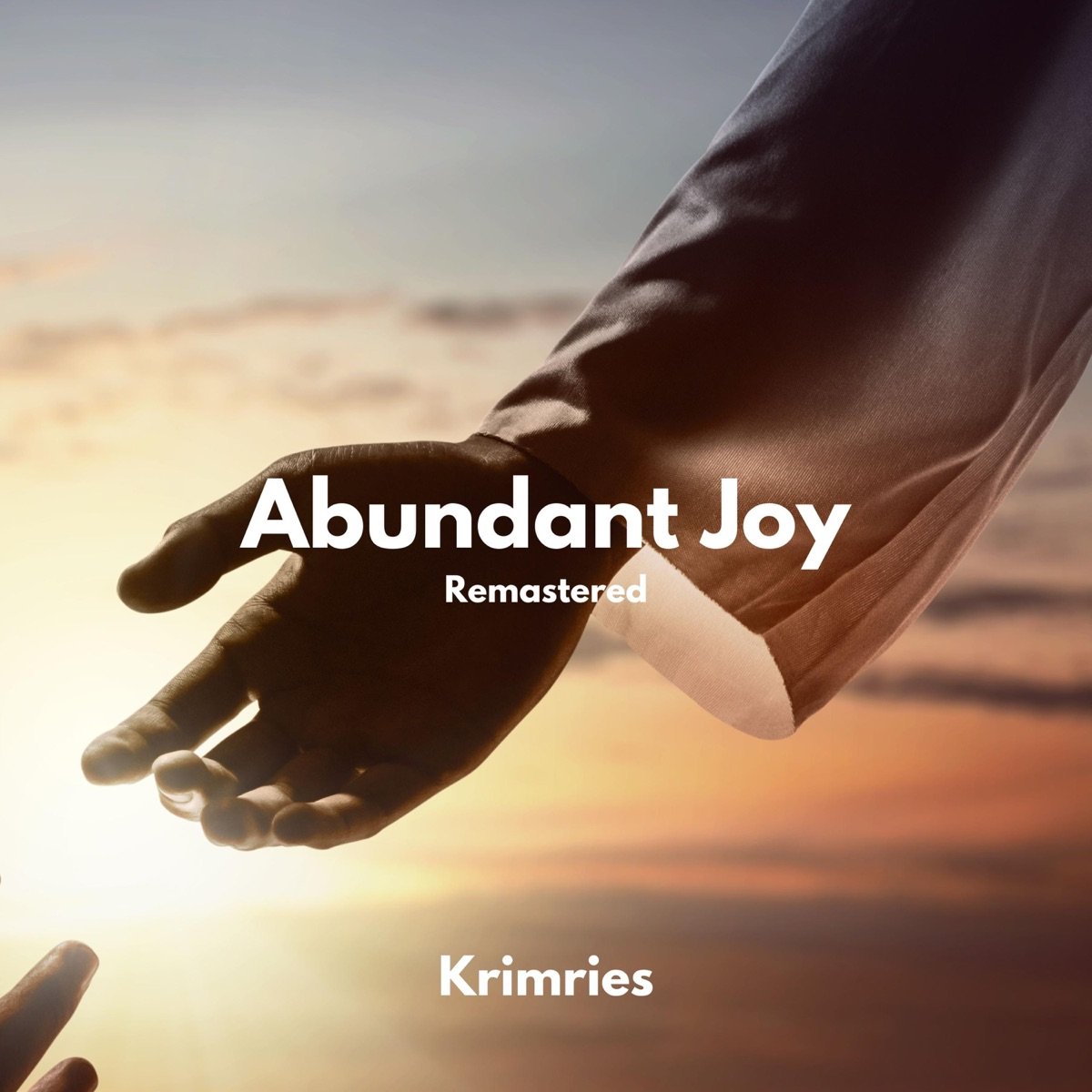 Abundant Joy (Remastered)