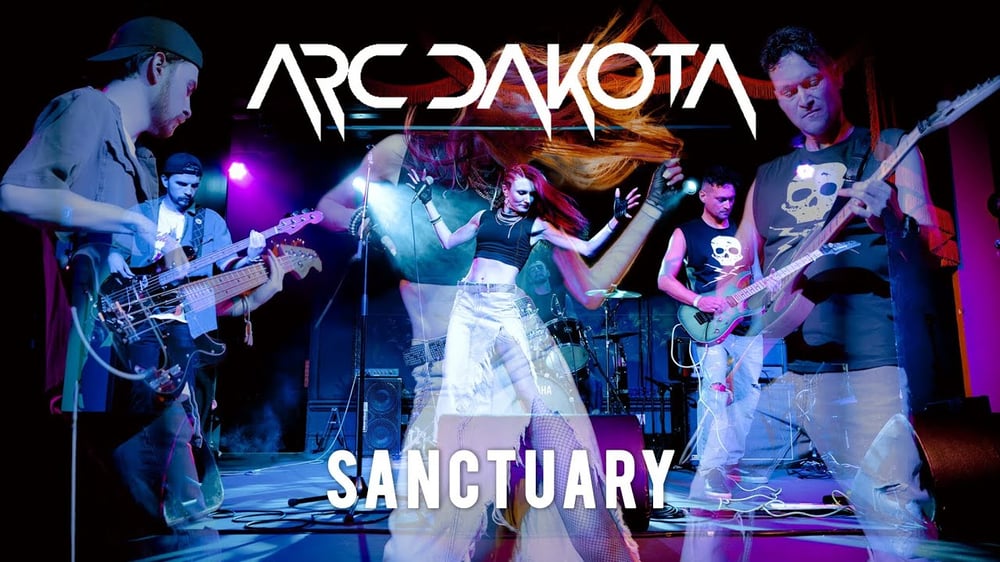 Arc Dakota - SANCTUARY (Live)