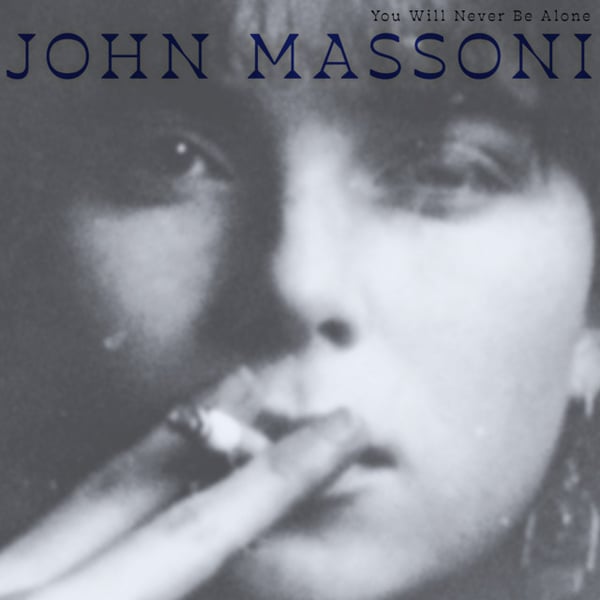 You Will Never Be Alone image