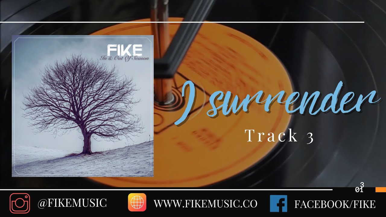 I Surrender // In & Out of Season // Fike Reissue 2024