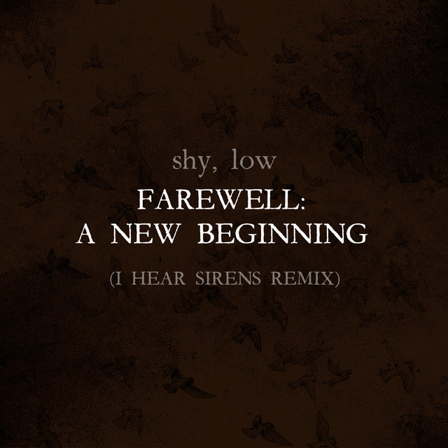 Farewell: A New Beginning (I Hear Sirens Remix) image
