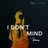 I Don't Mind - fundamental phantom Remix - Single - Digital