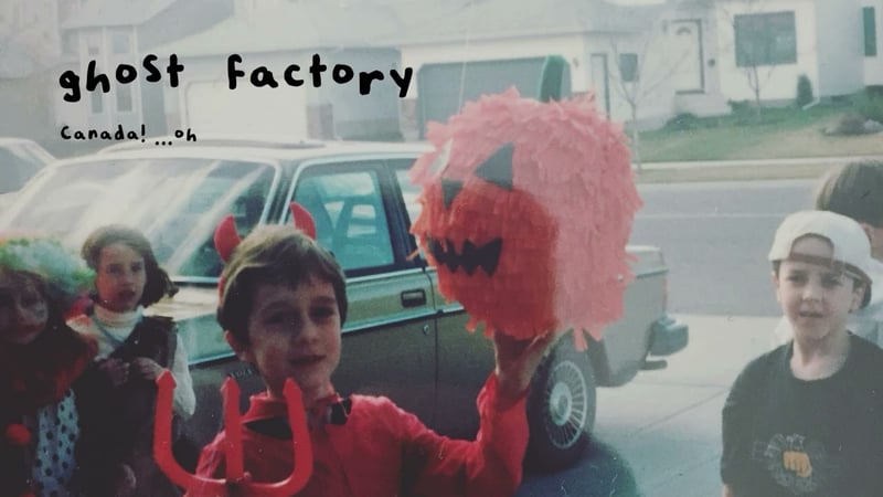 Ghost Factory - "Canada! ...oh" (Streaming Album Version)