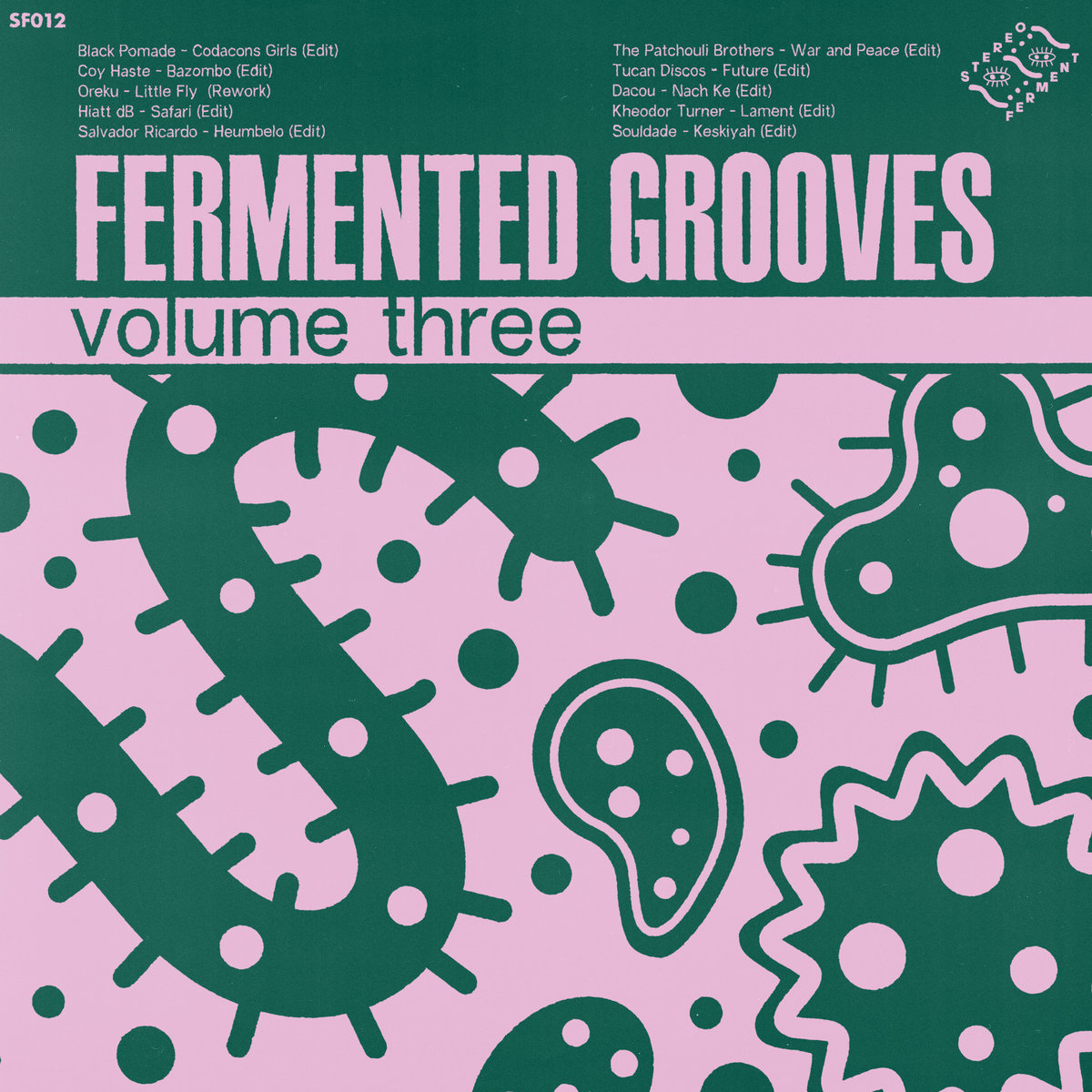 Fermented Grooves Vol 3 (SF012)