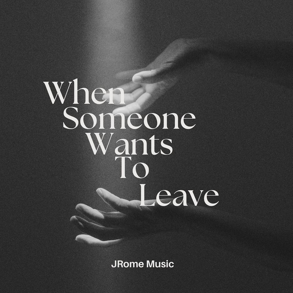When Someone Wants to Leave