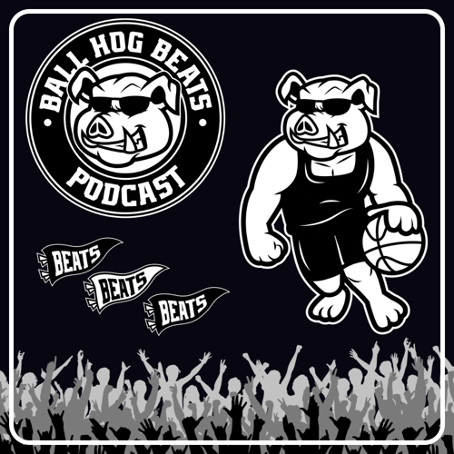 BALL HOG BEATS PODCAST