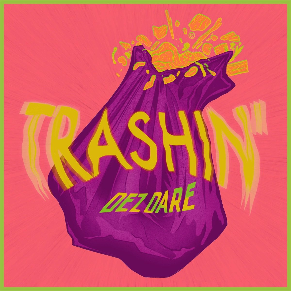 Trashin'