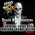 Death by Orchestra. 